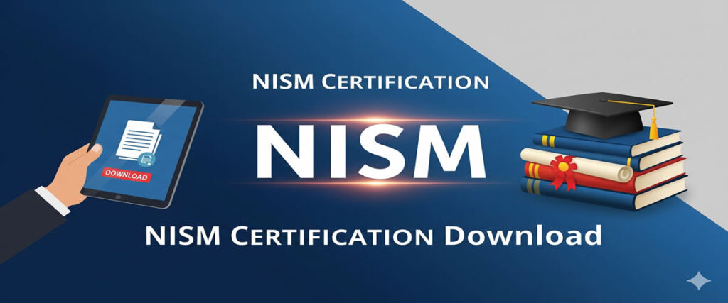 NISM Certification and NISM Certificate Download